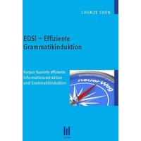 EDSI – Effiziente Grammatikinduktion von Akademische Verlagsgemeinschaft München