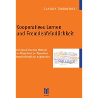 Kooperatives Lernen und Fremdenfeindlichkeit von Akademische Verlagsgemeinschaft München