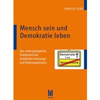 Mensch sein und Demokratie leben von Akademische Verlagsgemeinschaft München