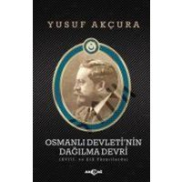 Osmanli Devletinin Dagilma Devri von Akcag Basim Yayim Pazarlama