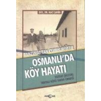 Osmanlida Köy Hayati von Akcag Basim Yayim Pazarlama