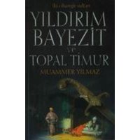 Yildirim Bayezit ve Topal Timur von Akcag Basim Yayim Pazarlama