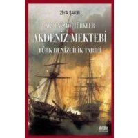 Akdeniz Mektebi - Akdenizde Türkler von Akil Fikir Yayinlari