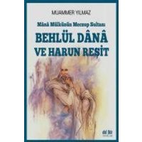 Behlül Dana ve Harun Resit von Akil Fikir Yayinlari