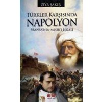 Türkler Karsisinda Napolyon von Akil Fikir Yayinlari