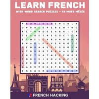 Learn French With Word Search Puzzles - 68 Mots Mêlés von Alex Gibbons