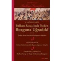 Balkan Savasinda Neden Bozguna Ugradik von Alfa Basim Yayim Dagitim