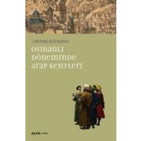 Osmanli Döneminde Arap Kentleri von Alfa Basim Yayim Dagitim