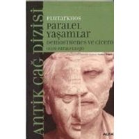 Paralel Yasamlar - Demosthenes ve Cicero von Alfa Basim Yayim Dagitim