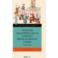 Tüketim Arastirmalari ve Osmanli Imparatorlugu Tarihi 1550-1922 von Alfa Basim Yayim Dagitim