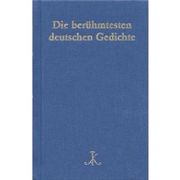 Die berühmtesten deutschen Gedichte von Alfred Kröner Verlag