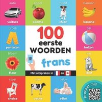 100 eerste woorden in het frans: Tweetalig fotoboek for kinderen: nederlands / frans met uitspraken von Amazon Digital Services LLC - Kdp