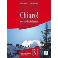 Chiaro! B1 - book + online audio von Alma Edizioni