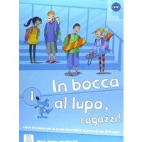 In bocca al lupo, ragazzi! 1 von Alma Edizioni