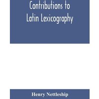 Contributions to Latin lexicography von Alpha Editions
