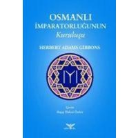 Osmanli Imparatorlugunun Kurulusu von Altinordu Yayinlari