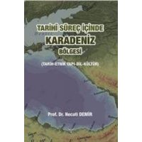 Tarihi Sürec Icinde Karadeniz Bölgesi von Altinordu Yayinlari