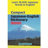 Compact Japanese-English Dictionary 18000 von Independently published