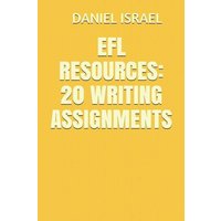 EFL Resources: 20 Writing Assignments von Independently Published