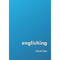 Englishing: level two von Independently published