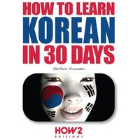 How to Learn Korean in 30 Days von Touchladybirdlucky Studios