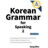 Korean Grammar for Speaking 2 von Thomas Nelson