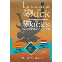 Las Apuestas de Jack (Un Cuento Celta) - Jack's Weddenschappen (Een Keltische Sage): Textos Bilingües En Paralelo - Tweetalig Met Parallelle Tekst: Es von Independently Published