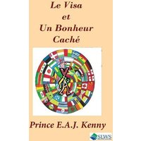 Le Visa et Un Bonheur Cache von Yvette Benavidez Garcia