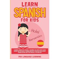 Learn Spanish for Kids von Thomas Nelson