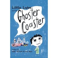 Little Luke and the Ghoster Coaster von Yvette Benavidez Garcia