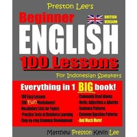 Preston Lee's Beginner English 100 Lessons For Indonesian Speakers (British) von Amazon Digital Services LLC - Kdp