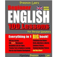 Preston Lee's Beginner English 100 Lessons for Persian Speakers (British Version) von Amazon Digital Services LLC - Kdp