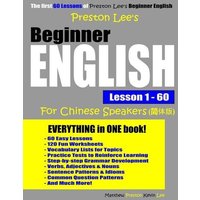 Preston Lee's Beginner English Lesson 1 - 60 For Chinese Speakers von Amazon Digital Services LLC - Kdp