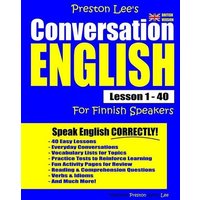 Preston Lee's Conversation English For Finnish Speakers Lesson 1 - 40 (British Version) von Independently Published