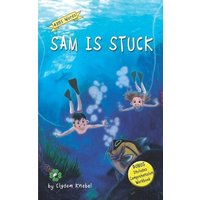 Sam Is Stuck: Decodable Chapter Book von Cfm Media