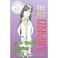 The Pet Library: A Hare Raising Tale von Yvette Benavidez Garcia