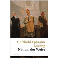 Nathan der Weise. Ein Drama in fünf Aufzügen von Anaconda