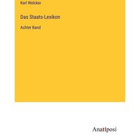 Das Staats-Lexikon von Anatiposi Verlag