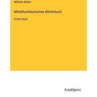 Mittelhochdeutsches Wörterbuch von Anatiposi Verlag