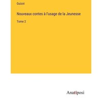 Nouveaux contes à l'usage de la Jeunesse von Anatiposi Verlag