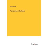 Promenade en Hollande von Anatiposi Verlag