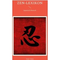 Zen-Lexikon Japanisch-Deutsch von Angkor