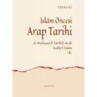 Islam Öncesi Arap Tarihi El-Mufassal fi Tarihil-Arab Kablel-Islam 1 von Ankara Okulu Yayinlari