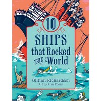 10 Ships That Rocked the World von Annick Press