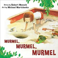 Murmel, Murmel, Murmel (Annikin Miniature Edition) von Annick Press