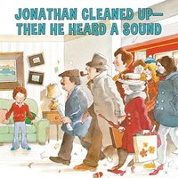 Jonathan Cleaned Up--Then He Heard a Sound (Annikin Miniature Edition) von Annick Press