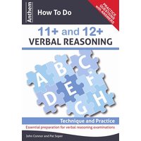 Anthem How to Do 11+ and 12+ Verbal Reasoning: Technique and Practice von Anthem Press