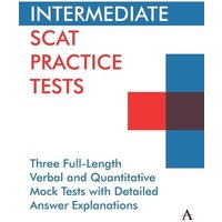 Intermediate SCAT Practice Tests von Anthem Press