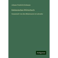 Eskimoisches Wörterbuch von Antigonos Verlag