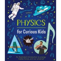 Physics for Curious Kids von Arcturus Publishing Ltd